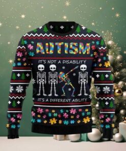 Autism It’S Not A Disability Ugly Christmas Sweater