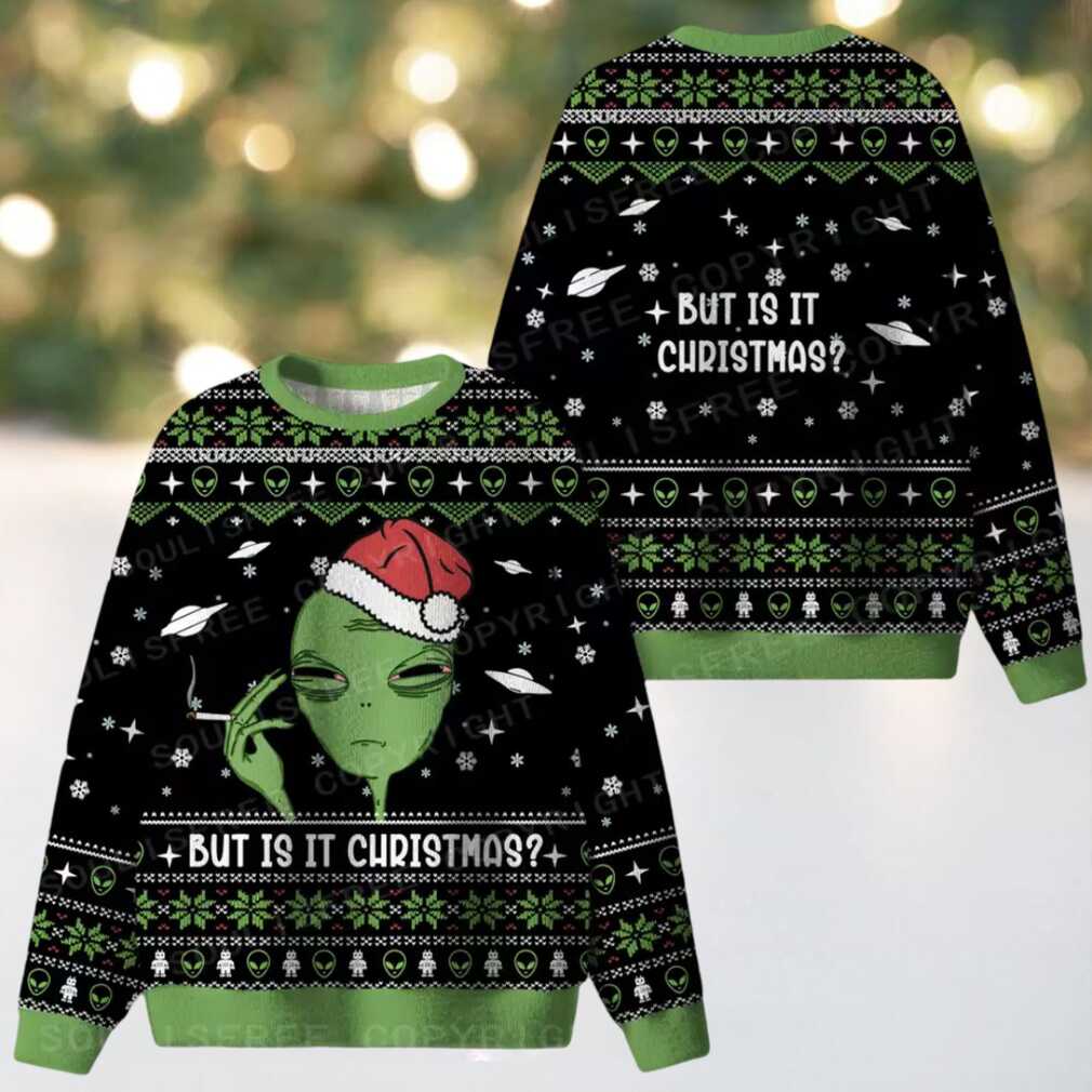 But Is It Christmas Ugly Christmas Knit Sweatshirt But Is It Christmas Ugly Christmas Knit Sweatshirt