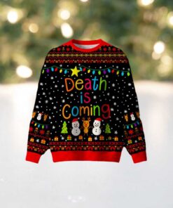 Death Is Coming Ugly Christmas Sweatshirt