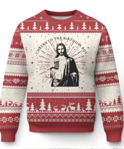 Funny Cheers To The Birthday Boy Ugly Christmas Sweater Xmas Christian Faith