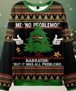 Funny Christmas Tree Me No Problemo Ugly Christmas Sweater