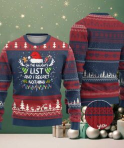 Funny Ugly Christmas Sweater On The List Of Naughty And I Regret Nothing
