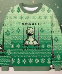 Got Too Silly Christmas Ugly Sweatshirt