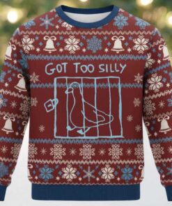 Got Too Silly Meme Christmas Ugly Sweater