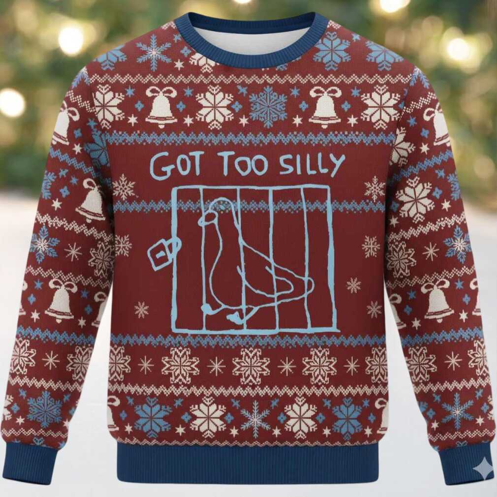 Got Too Silly Meme Christmas Ugly Sweater Got Too Silly Meme Christmas Ugly Sweater