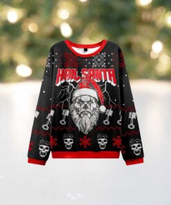 Hail Santa Ugly Christmas Sweatshirts