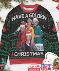 Have A Golden Christmas Ugly Christmas Sweatshirt