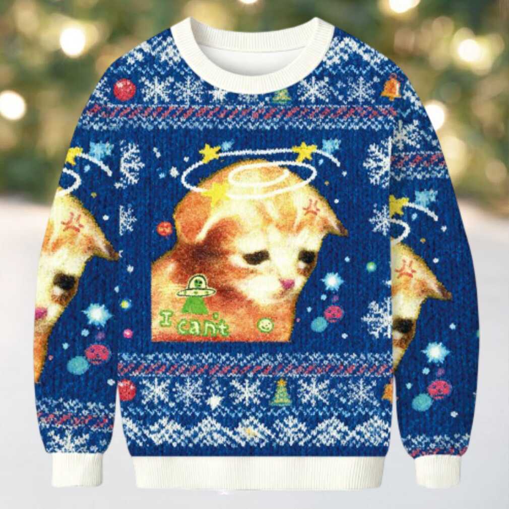 I Can’t Sad Cat Christmas Ugly Sweatshirt I Can’t Sad Cat Christmas Ugly Sweatshirt