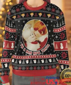 I'm A Man Now Tanta Ugly Christmas Sweatshirt