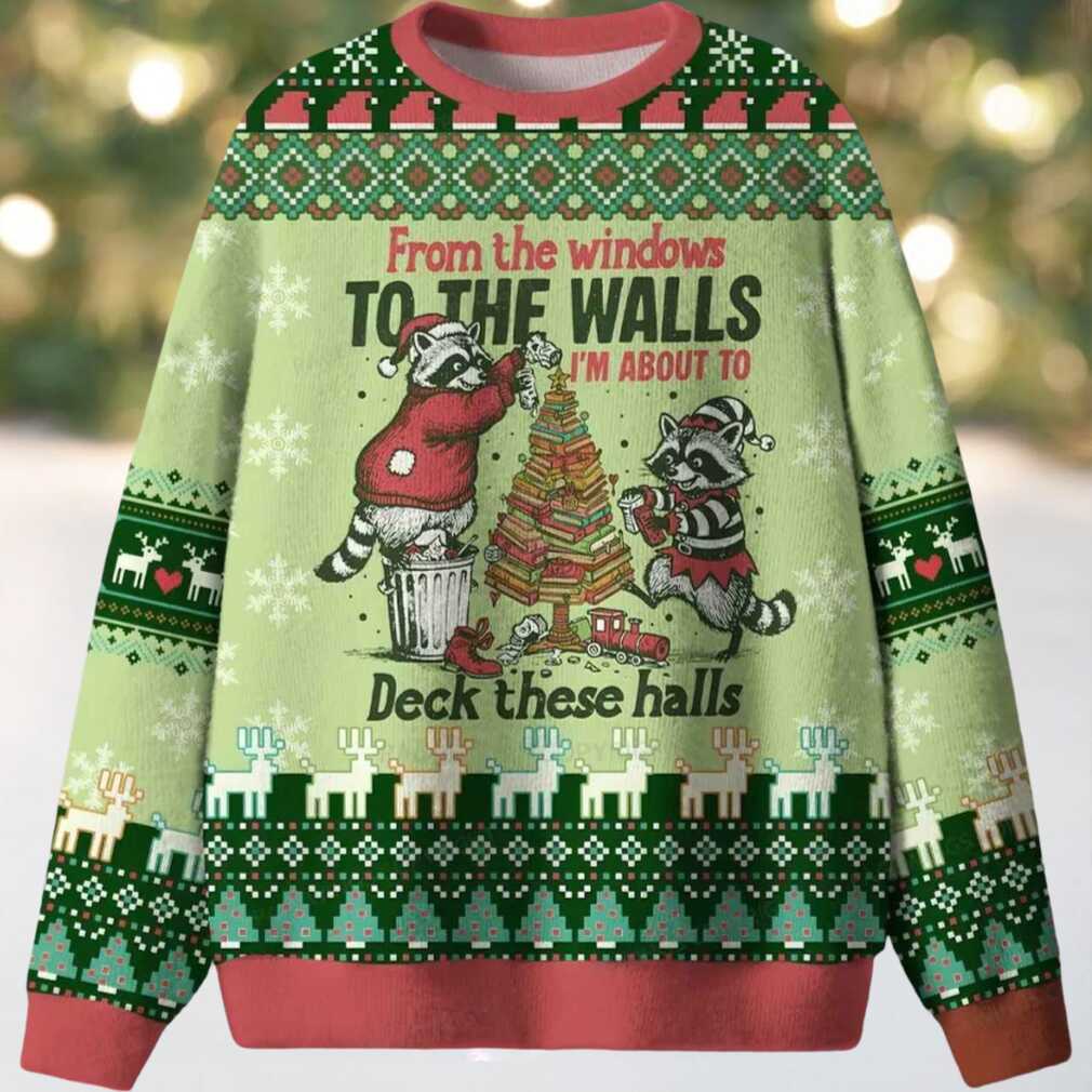 I’m About To Deck These Halls Ugly Christmas Sweater I’m About To Deck These Halls Ugly Christmas Sweater