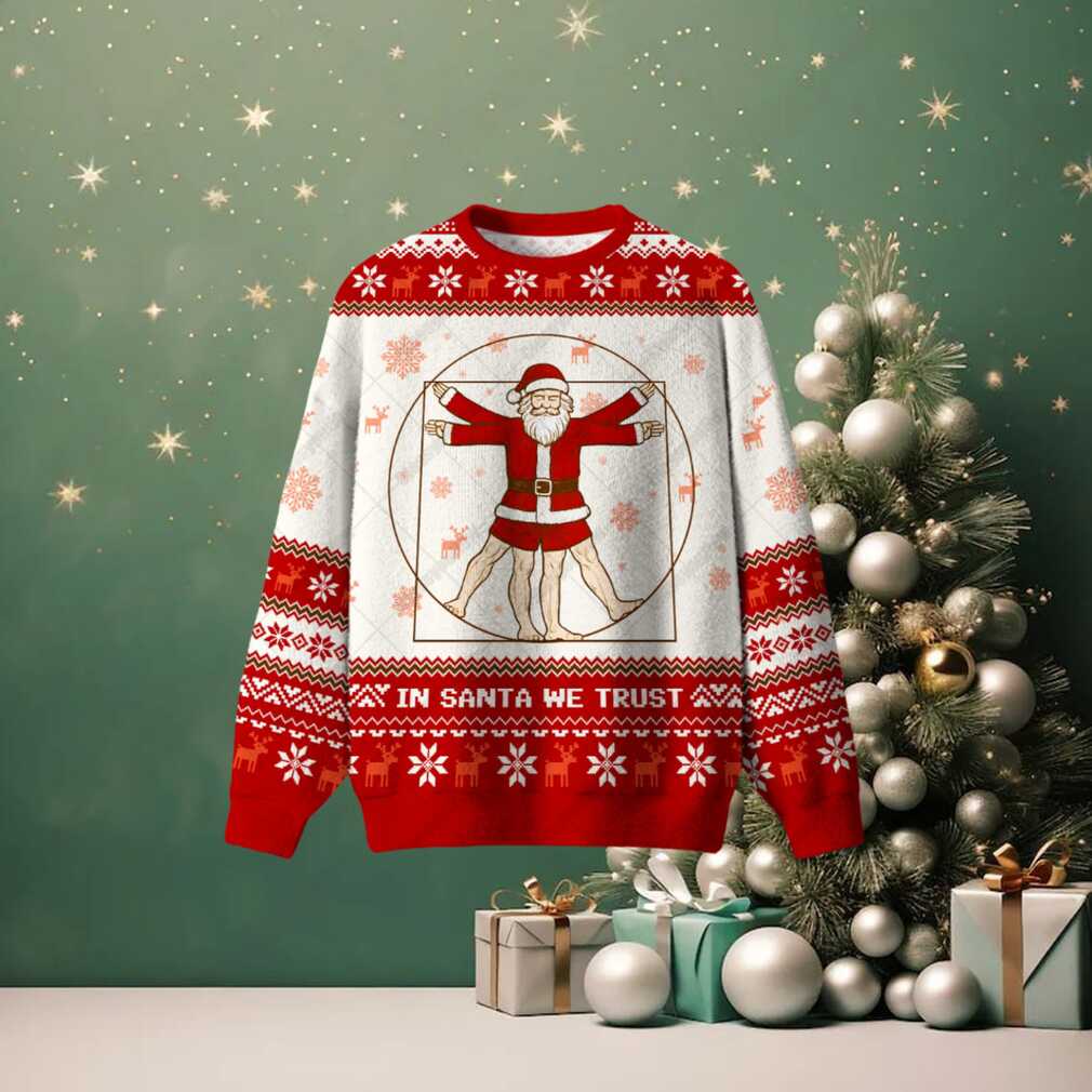 In Santa We Trust Ugly Christmas Sweatshirt In Santa We Trust Ugly Christmas Sweatshirt