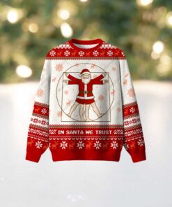 In Santa We Trust Ugly Christmas Sweatshirt