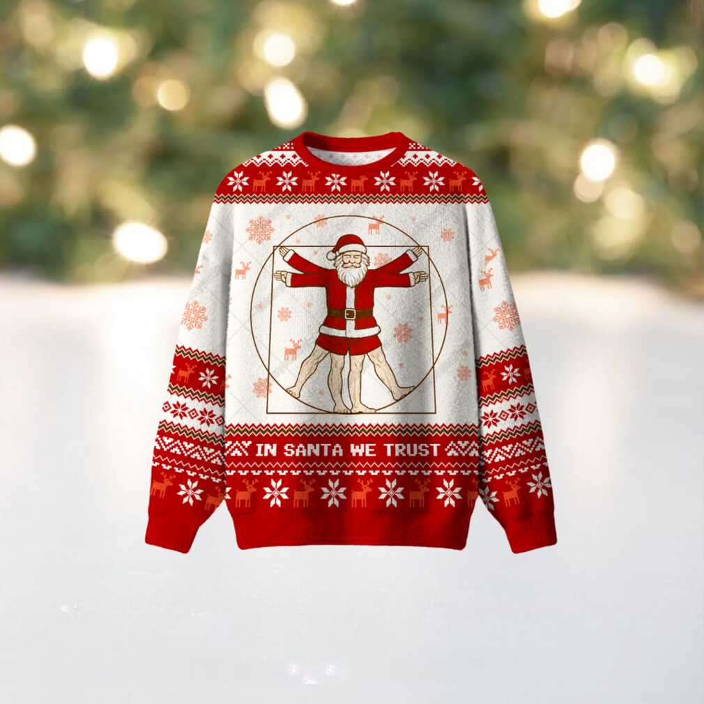 In Santa We Trust Ugly Christmas Sweatshirt In Santa We Trust Ugly Christmas Sweatshirt