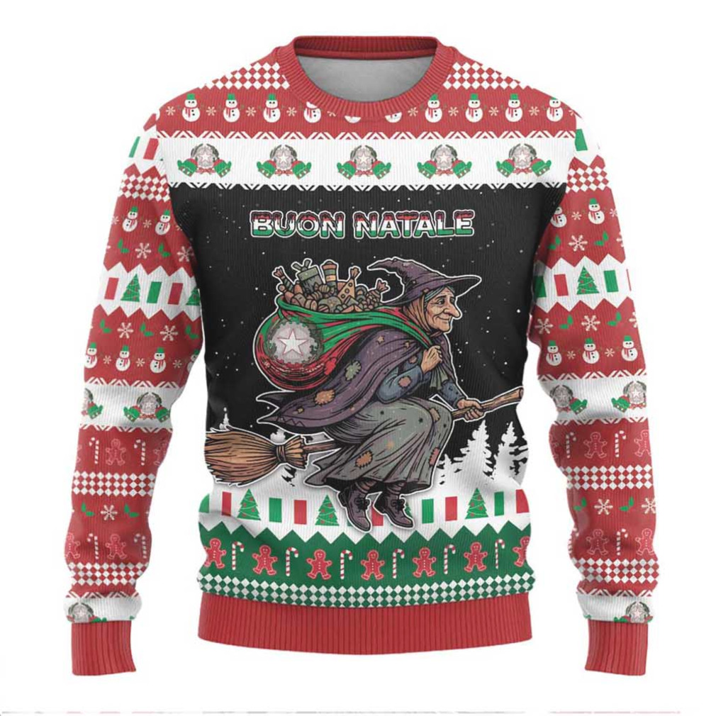Italy Christmas Ugly Christmas Sweater La Befana Buon Natale Italy Christmas Ugly Christmas Sweater La Befana Buon Natale