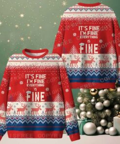 It’s fine, I’m fine, everything is fine Ugly Christmas Knit Sweatshirt