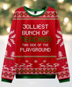 Jolliest Bunch Of Teacher In This Side Of The Playground Teacher Ugly Knit Sweatshirt