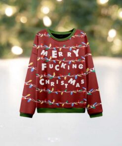 Merry Fucking Chistmas Ugly Christmas Sweatshirt