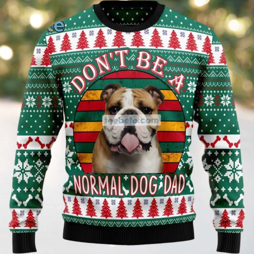 Normal Bulldog Dog Dad Ugly Sweater Christmas Party Green, hoodie, sweater, long sleeve and tank top Normal Bulldog Dog Dad Ugly Christmas Party Green