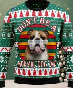 Normal Bulldog Dog Dad Ugly Sweater Christmas Party Green, hoodie, sweater, long sleeve and tank top Normal Bulldog Dog Dad Ugly Sweater Christmas Party Green