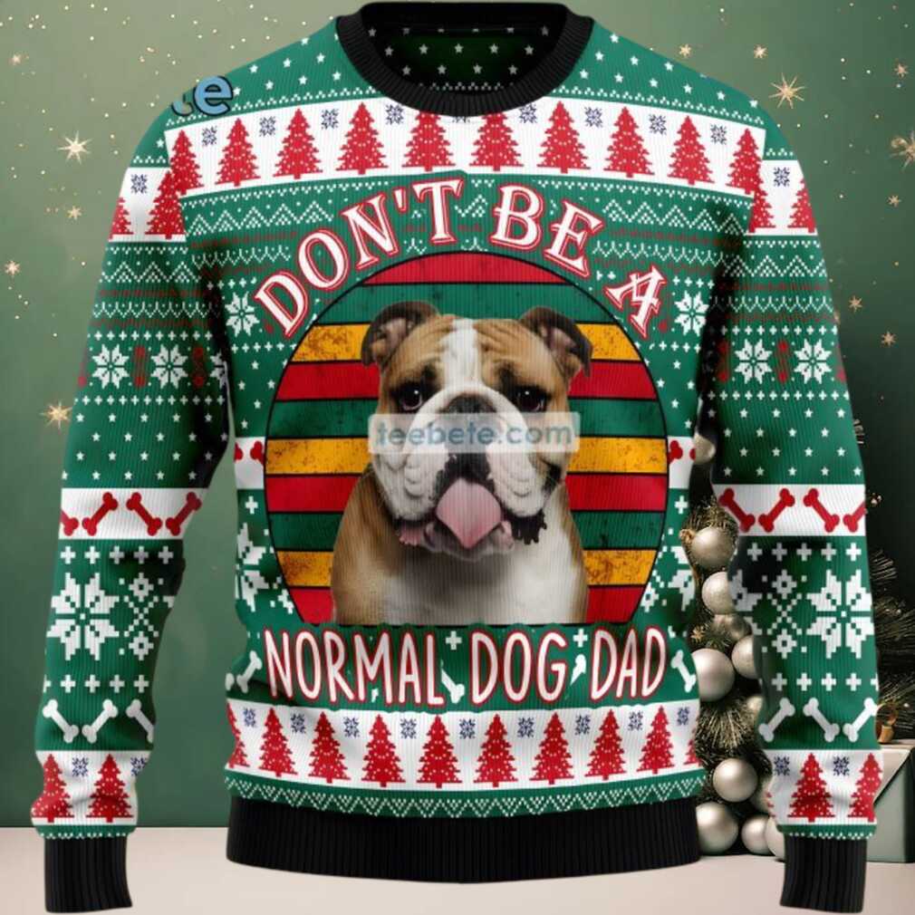 Normal Bulldog Dog Dad Ugly Sweater Christmas Party Green, hoodie, sweater, long sleeve and tank top Normal Bulldog Dog Dad Ugly Christmas Party Green