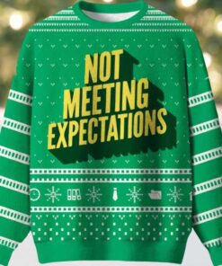 Not Meeting Expectations Ugly Christmas Sweater
