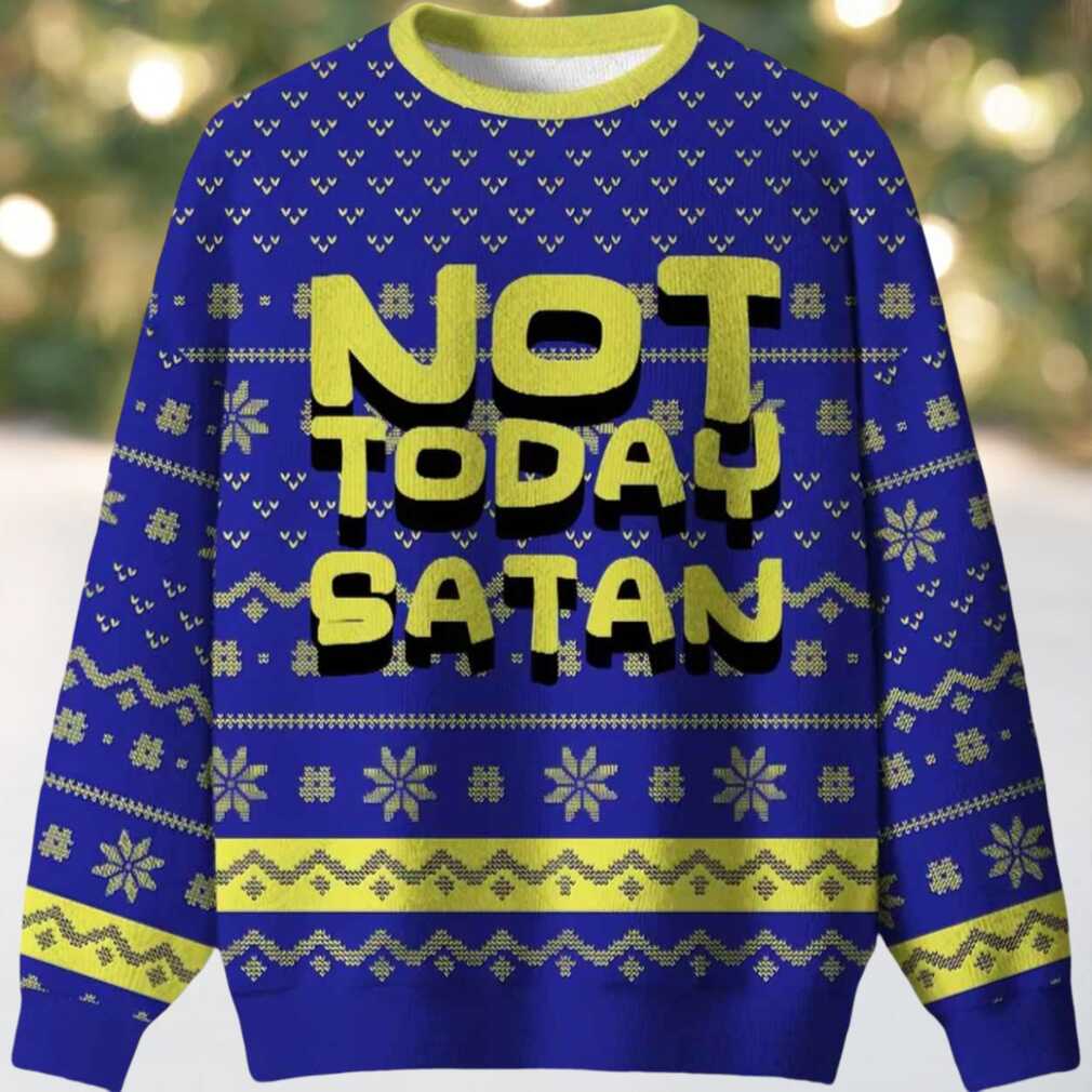 Not Today Festive Satan Ugly Christmas Sweater Not Today Festive Satan Ugly Christmas Sweater