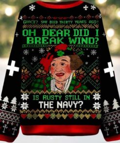 Oh Dear Did I Break Wind Ugly Christmas Sweater