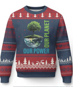 Our Power Our Planet Ugly Christmas Sweater Earth Day 2025