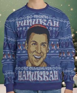 So Much Funukah Ugly Christmas Sweatshirt So Much Funukah Ugly Christmas Sweatshirt