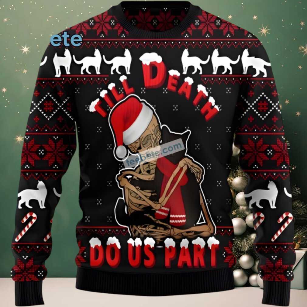 Till Death Do Us Part Black Cat Dad Ugly Christmas Sweater Black Till Death Do Us Part Black Cat Dad Ugly Christmas Sweater Black