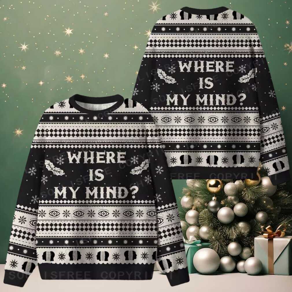 Where is my mind Ugly Christmas Knit Sweater Where is my mind Ugly Christmas Knit Sweater