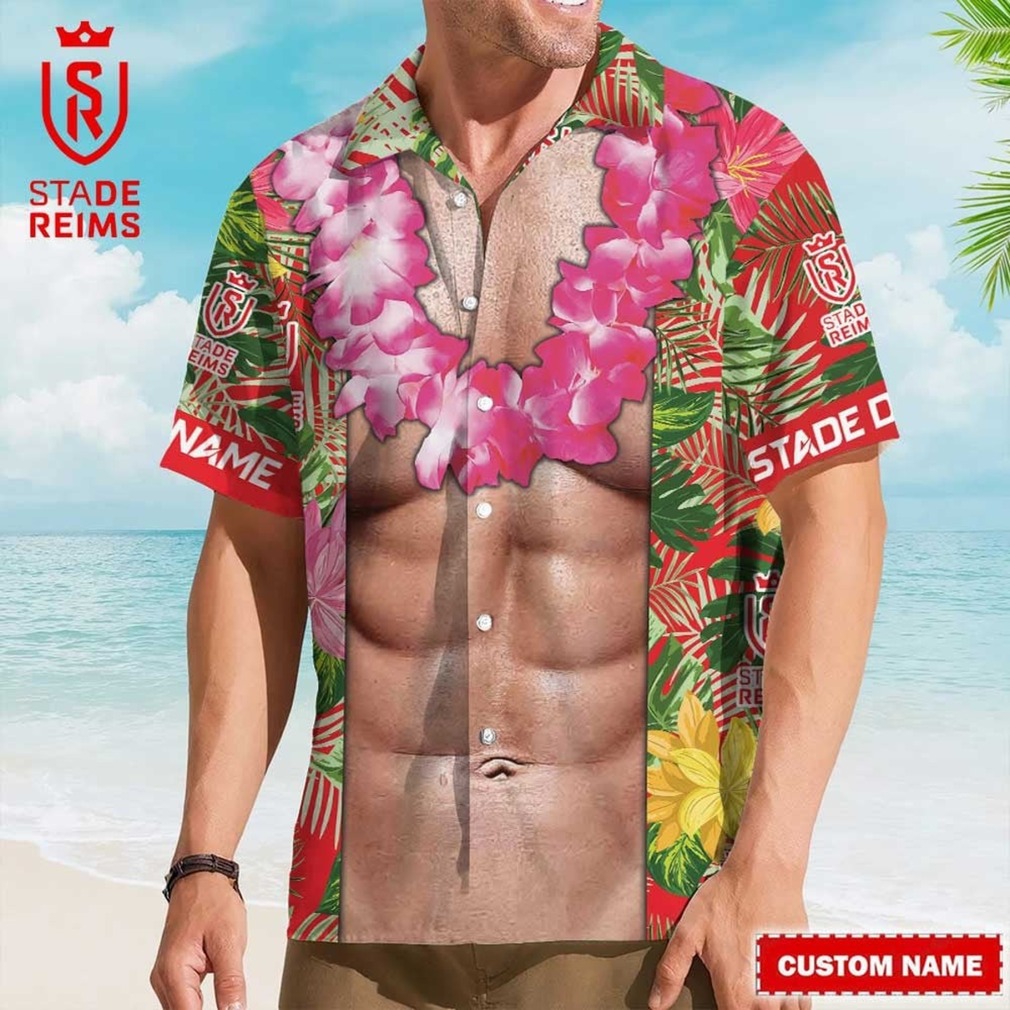 Custom Name Stade Reims Custom Name Muscle Chest Tropical Hawaiian Shirt Custom Name Stade Reims Custom Name Muscle Chest Tropical Hawaiian Shirt